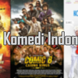 Bangkitnya Film Dengan Genre Komedi di Indonesia