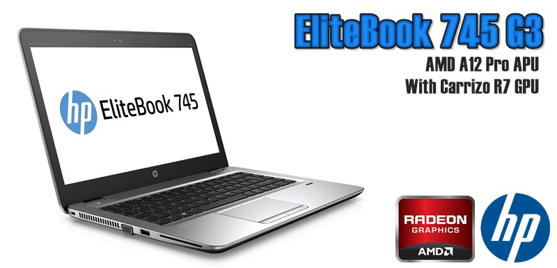 Mengintip Spesifikasi HP Elitebook 745 G3: Business Laptop Baru Rasa AMD Carrizo