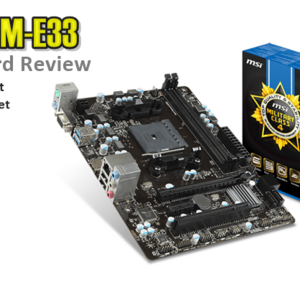 Review Spesifikasi dan Harga MSI A68HM-E33