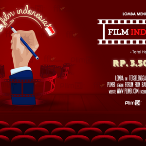 (Update Periode Lomba) Ikuti Lomba Menulis Tema Film Indonesia dengan Total Hadiah  3,5 Juta! 