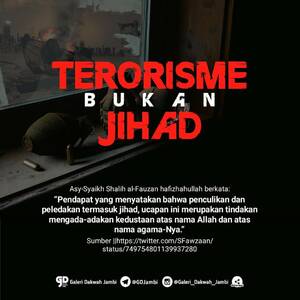 Terorisme Bukanlah Jihad (Part 1)