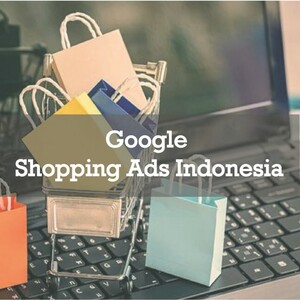 Google Shopping Ads Indonesia