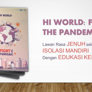 Hi World: Fight The Pandemic, Buku Coronavirus berbasis teknologi kekinian