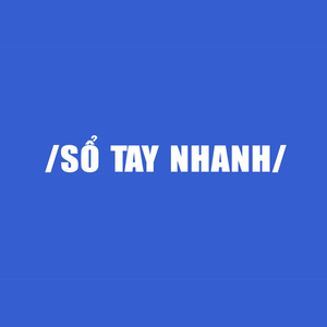 Sá»• Tay Nhanh