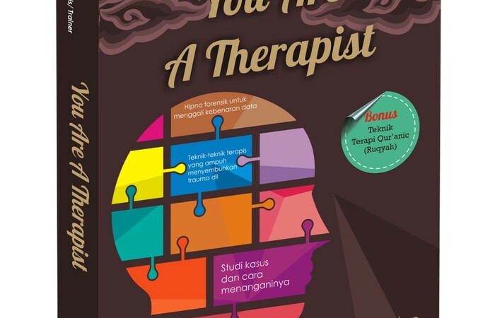 &quot;You Are a therapist&quot; Buku untuk menjadi terapis