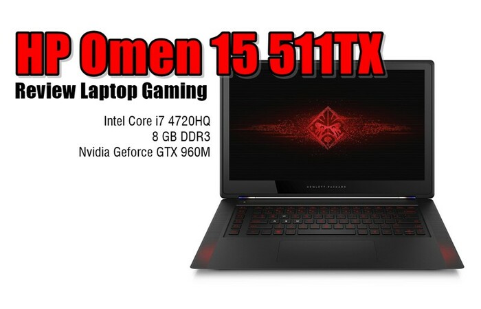 Review Laptop Gaming Tipis HP Omen 15-5117TX