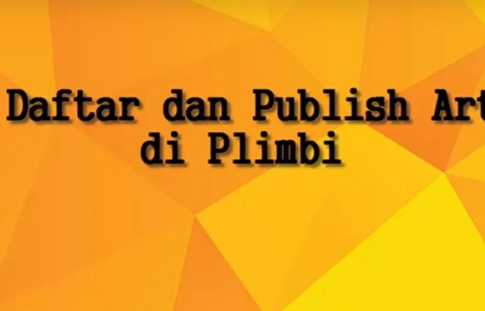 Video Tutorial Tentang Cara Daftar dan Publish Tulisan di Plimbi 