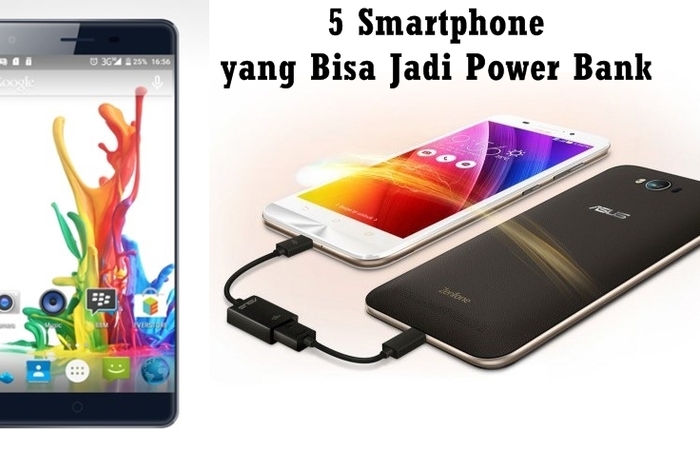 5 Smartphone yang Bisa Dijadikan Power Bank 