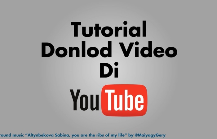 Tutorial Mendownload Video Youtube