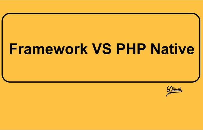 Framework VS PHP Native