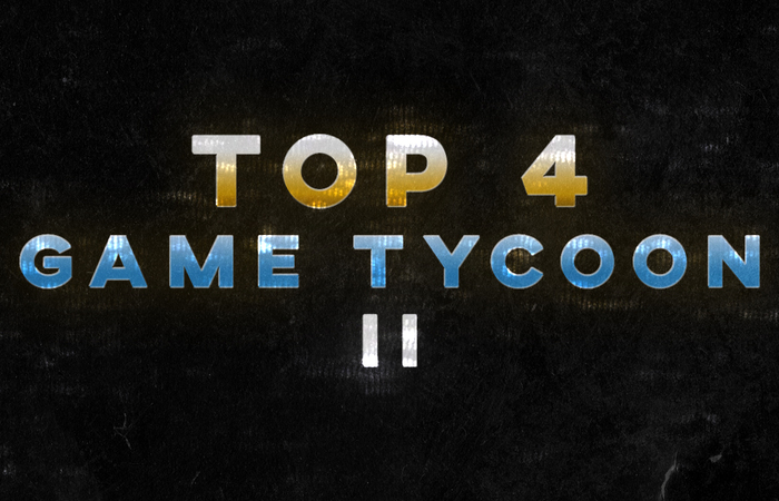 Top 4 Game Tycoon Pt.2
