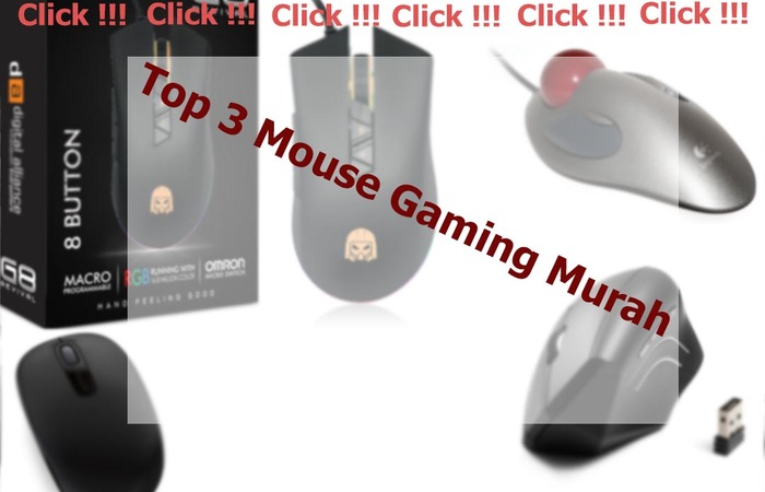 Top 3 Mouse Gaming Murah Dan Berkualitas