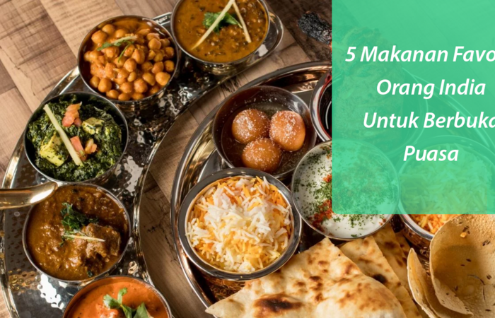 5 Makanan Favorit Orang India di Bulan Ramadhan
